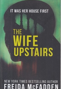 اورجینال بانوی طبقه بالا-The Wife Upstairs